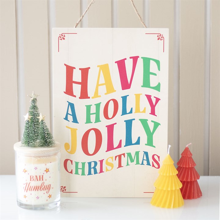 Have a Holly Jolly Christmas Hanging Sign N/A