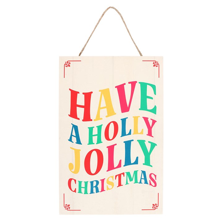 Have a Holly Jolly Christmas Hanging Sign N/A