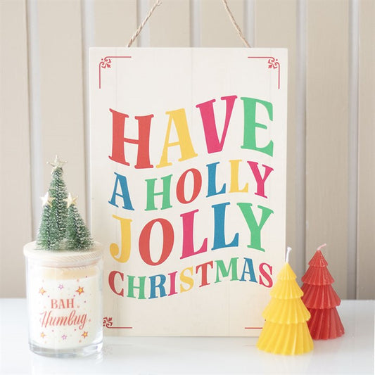 Have a Holly Jolly Christmas Hanging Sign N/A