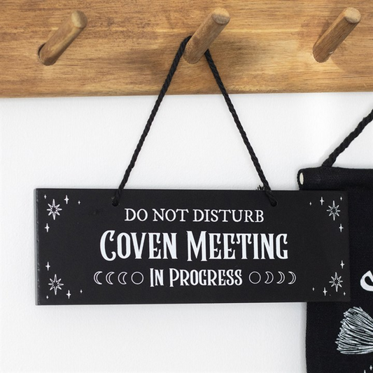 Coven Meeting in Progress Hanging Sign N/A